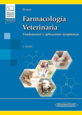 FARMACOLOGA VETERINARIA (+E-BOOK): FUNDAMENTOS Y APLICACIONES TERAPUTICAS