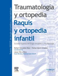 TRAUMATOLOGIA Y ORTOPEDIA. RAQUIS Y ORTOPEDIA INFANTIL