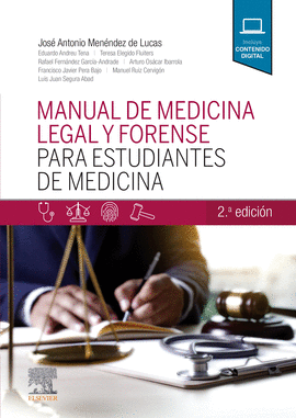 MANUAL DE MEDICINA LEGAL Y FORENSE PARA ESTUDIANTES DE MEDICINA (2 ED.)