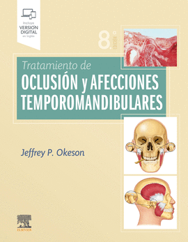 TRATAMIENTO DE OCLUSIN Y AFECCIONES TEMPOROMANDIBULARES (8 ED.)