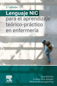 LENGUAJE NIC PARA EL APRENDIZAJE TEORICO-PRACTICO EN ENFERMERIA