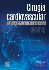 CIRUGA CARDIOVASCULAR. ABORDAJE INTEGRAL