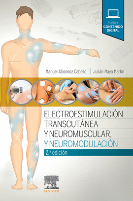 ELECTROESTIMULACION TRANSCUTANEA NEUROMUSCULAR Y NEUROMODULACION