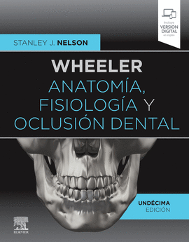 WHEELER ANATOMIA FISIOLOGIA Y OCLUSION DENTAL