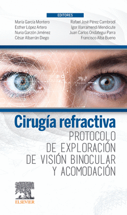 CIRUGIA REFRACTIVA PROTOCOLO DE EXPLORACION DE VISION BINOCULAR Y ACOMODACION