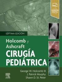 HOLCOMB Y ASHCRAFT CIRUGIA PEDIATRICA