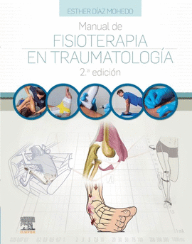 MANUAL DE FISIOTERAPIA EN TRAUMATOLOGIA