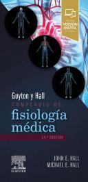 GUYTON Y HALL COMPENDIO DE FISIOLOGÍA MÉDICA (14ª ED.)