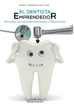 EL DENTISTA EMPRENDEDOR