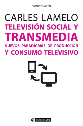 TELEVISIN SOCIAL Y TRANSMEDIA
