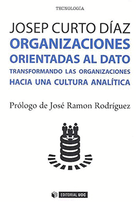 ORGANIZACIONES ORIENTADAS AL DATO