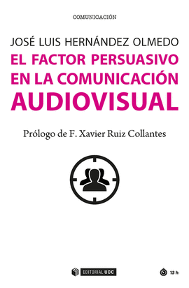 EL FACTOR PERSUASIVO EN LA COMUNICACIN AUDIOVISUAL