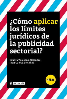 CMO APLICAR LOS LMITES JURDICOS DE LA PUBLICIDAD SECTORIAL?