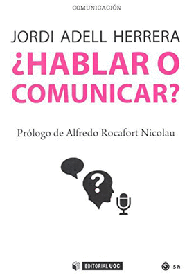 HABLAR O COMUNICAR?