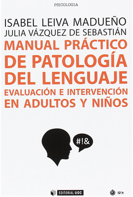 MANUAL PRCTICO DE PATOLOGA DEL LENGUAJE