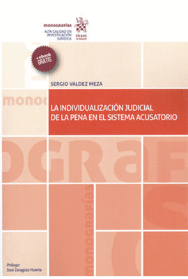 LA INDIVIDUALIZACIN JUDICIAL DE LA PENA EN EL SISTEMA ACUSATORIO