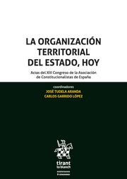 LA ORGANIZACIN TERRITORIAL DEL ESTADO, HOY