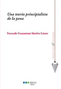 UNA TEORA PRINCIPALISTA DE LA PENA