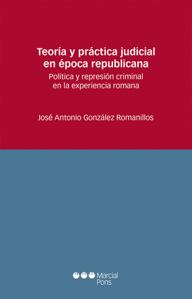 TEORA Y PRCTICA JUDICIAL EN POCA REPUBLICANA