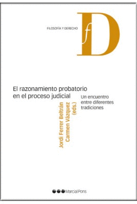 EL RAZONAMIENTO PROBATORIO EN EL PROCESO JUDICIAL