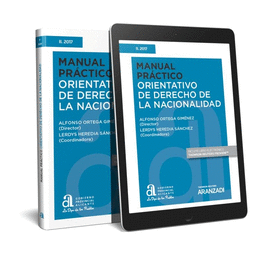 MANUAL PRCTICO ORIENTATIVO DE DERECHO DE LA NACIONALIDAD (PAPEL + E-BOOK)