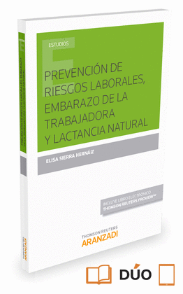 PREVENCIN DE RIESGOS LABORALES, EMBARAZO DE LA TRABAJADORA Y LACTANCIA NATURAL