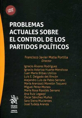 PROBLEMAS ACTUALES SOBRE EL CONTROL DE LOS PARTIDOS POLTICOS