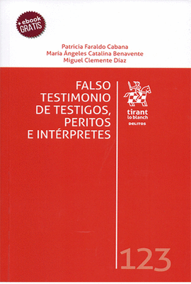 FALSO TESTIMONIO DE TESTIGOS, PERITOS E INT�RPRETES