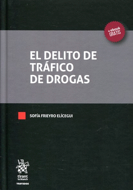 EL DELITO DE TRAFICO DE DROGAS
