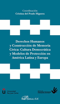 DERECHOS HUMANOS Y CONSTRUCCIN DE MEMORIA CVICA: CULTURA DEMOCRTICA Y MODELOS