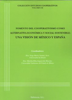 FOMENTO DEL COOPERATIVISMO COMO ALTERNATIVA ECON�MICA Y SOCIAL SOSTENIBLE: