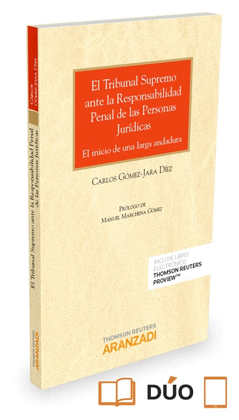 EL TRIBUNAL SUPREMO ANTE LA RESPONSABILIDAD PENAL DE LAS PERSONAS JURDICAS (PAP