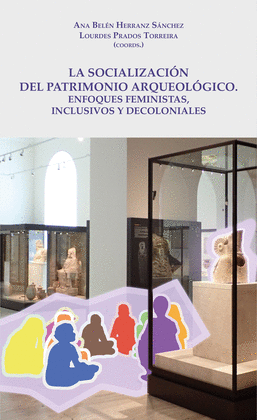 LA SOCIALIZACI�N DEL PATRIMONIO ARQUEOL�GICO