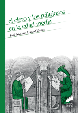 EL CLERO Y LOS RELIGIOSOS EN LA EDAD MEDIA