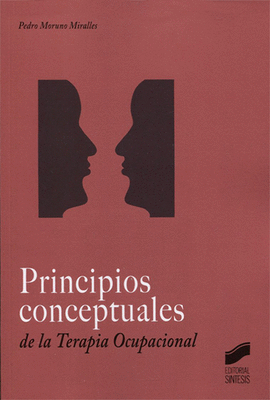 PRINCIPIOS CONCEPTUALES DE LA TERAPIA OCUPACIONAL