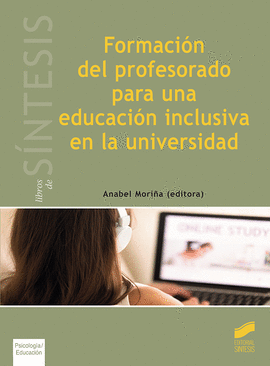 FORMACION DEL PROFESORADO PARA UNA EDUCACION INCLUSIVA EN LA UNIVERSIDAD