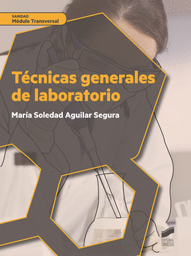 TECNICAS GENERALES DE LABORATORIO