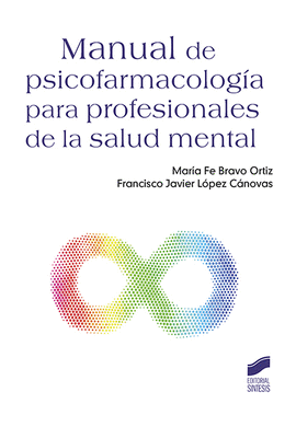 MANUAL DE PSICOFARMACOLOGA PARA PROFESIONALES DE LA SALUD MENTAL