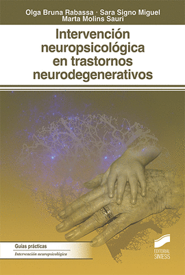 INTERVENCION NEUROPSICOLOGICA EN TRASTORNOS NEURODEGENERATIVOS