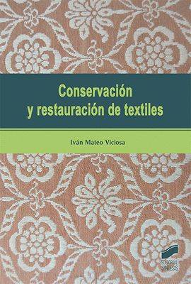 CONSERVACION Y RESTAURACION DE TEXTILES