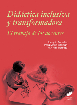 DIDACTICA INCLUSIVA Y TRANSFORMADORA