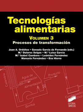 TECNOLOGÍAS ALIMENTARIAS. VOLUMEN 3