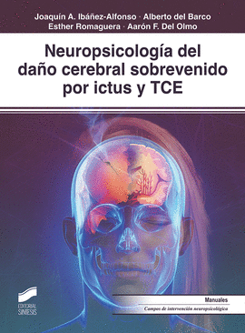 NEUROPSICOLOGA DEL DAO CEREBRAL SOBREVENIDO POR ICTUS Y TCE