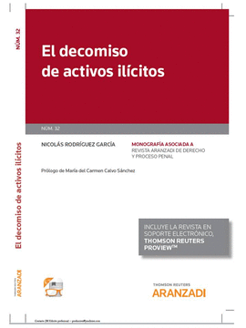 EL DECOMISO DE ACTIVOS ILCITOS