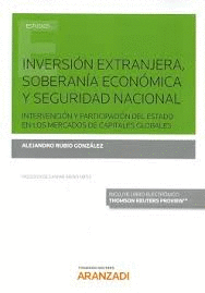 E-BOOK INVERSIN EXTRANJERA, SOBERANA ECONMICA Y SEGURIDAD NACIONAL (PAPEL)