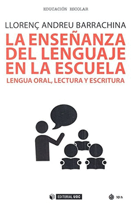 LA ENSE�ANZA DEL LENGUAJE EN LA ESCUELA