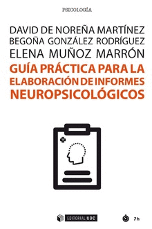 GUIA PRACTICA PARA LA ELABORACION DE INFORMES NEUROPSICOLOGICOS