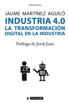 INDUSTRIA 4.0 LA TRANSFORMACIN DIGITAL EN LA INDUSTRIA