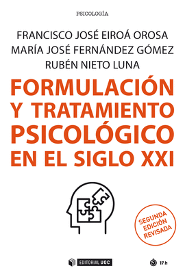 FORMULACION Y TRATAMIENTO PSICOLOGICO EN EL SIGLO XXI
