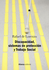 DISCAPACIDAD SISTEMAS DE PROTECCION Y TRABAJO SOCIAL